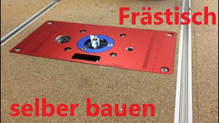 preiswerten Frästisch selber bauen [upl. by Eladnwahs115]