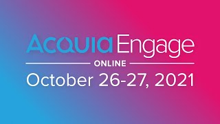 Acquia Engage Online 2021 [upl. by Tesil]