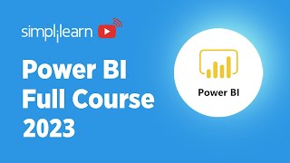 Power BI Full Course 2023🔥  Power BI Tutorial For Beginners  Power BI Course  Simplilearn [upl. by Tally]