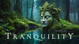 TRANQUILITY  Deep Ambient Relaxing Music  Ethereal Meditative Fantasy Soundscape for Relaxation [upl. by Oinotnaesoj]