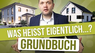 Grundbuch verständlich erklärt So liest du deinen Grundbuchauszug richtig 2024 [upl. by Centonze]