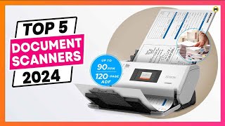 Best Document scanners 2024 Top 5 picks amp Reviewed [upl. by Iaj291]