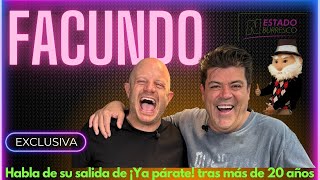 FACUNDO revela detalles de su SALIDA de ¡YA PÁRATE Irreverencias y anécdotas en la televisión [upl. by Daffodil]