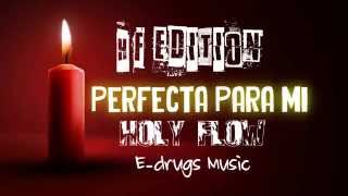 Perfecta para mi Holy Flow video lyric [upl. by Nannah]