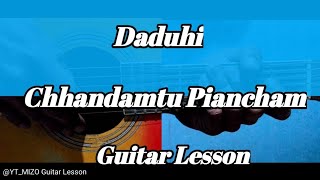 Daduhi  Chhandamtu Piancham Guitar LessonPerhdan [upl. by Sirob730]