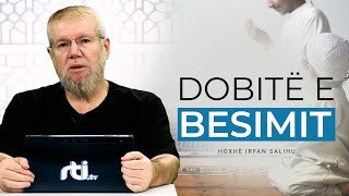 Dobitë e besimit  Hoxhë Irfan Salihu  RTI [upl. by Hambley]