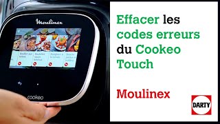 Effacer les codes erreurs du Cookeo Touch Moulinex [upl. by Mcconaghy837]