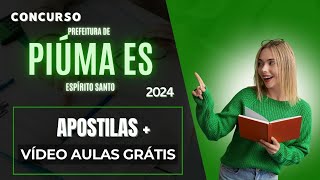 Apostila PREFEITURA DE PIÚMA ES 2024 Auditor Fiscal de Tributos Municipais [upl. by Tamsky]