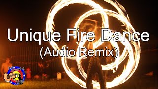 Fire dance Music NO 1 Unique Remix [upl. by Eruot]