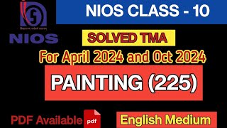 Nios Class 10 Painting TMA Solved 202324।Nios Painting 225 Solved Assignment 2024 in English [upl. by Aaron]