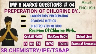 PREPERATION OF CHLORINEAll Methods amp All Reactions Of ChlorineClass 12Chem imp 8marks Questions [upl. by Mahda]