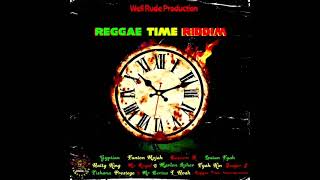 Reggae Time Riddim Mix Full Feat Gyptian Fantan Mojah Lutan Fyah Bascom X December 2023 [upl. by Ailet]