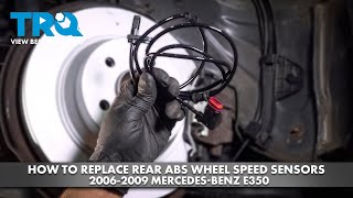 How to Replace Rear ABS Wheel Speed Sensors 20062009 MercedesBenz E350 [upl. by Kobe]