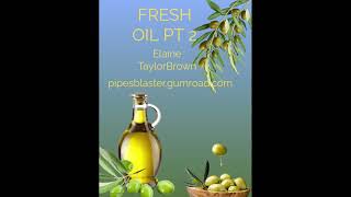 FRESH OIL PART 2 [upl. by Otha]