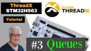 ThreadX Queues STM32 Made Easy StepbyStep Startup Tutorial [upl. by Annaeirb]