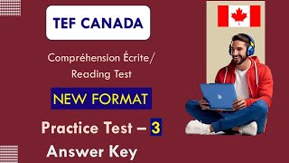 TEF Compréhension Écrite  Nouveau TEF  Reading  NEW TEF Format Practice Test 3  Answer Key [upl. by Almita]