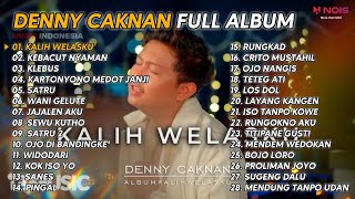 DENNY CAKNAN quot KALIH WELASKU  KARTONYONO MEDOT JANJI quot FULL ALBUM 28 SONG [upl. by Reivaj]