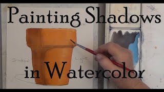 Painting Shadows in Watercolor For Beginners by Deb Watson [upl. by Pepper]