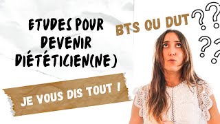 Quelles études pour devenir diététicien  BTS ou DUT diététique [upl. by Dnaloy]