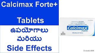 Calcimax FORTE  Tablets Uses and Side Effects in Telugu  HIGH POTENCY 500mg CALCIUM [upl. by Oralla]