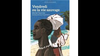 Vendredi ou la vie sauvage Michel Tournier chapitre 13 [upl. by Thorncombe]