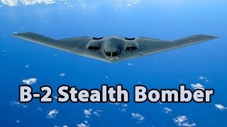 B2 Stealth Bomber  Full Documentary [upl. by Aneetsirk]