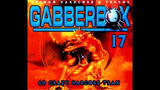 GABBERBOX 17 FULL ALBUM 23616 MIN 2000 HQ CD1  CD2  CD3  TRACKLIST  R A R E [upl. by Stevens]