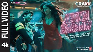 JEENA HARAAM Full Video Vidyut Jammwal Nora Fatehi  Tanishk Vishal Mishra Shilpa Rao  CRAKK [upl. by Llekcm648]