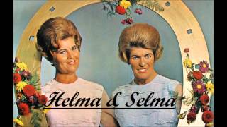 Helma amp Selma  Hup faldera [upl. by Aicinad]