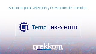 TEMP THRESHOLD  Analíticas para Detección y Prevención de Incendios [upl. by Naletak]