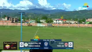 EnVivo TIRO 28 VS MUNICIPAL DE TINGO MARIA [upl. by Vyse479]