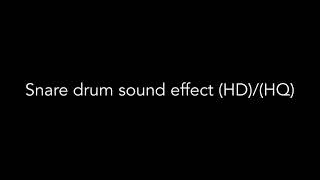 Snare drum sound effect HDHQ [upl. by Bhayani]