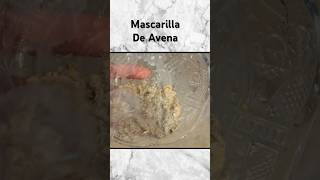 Mascarilla de avena para la cara  beneficios de avena en el rostro mascarillacasera [upl. by Ellard]