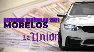 Refrendo Vehicular en Morelos 2021 costos y documentos que necesitas [upl. by Fulbert]