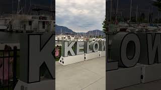 Kelowna British Columbia Canada 🇨🇦 travel tourism canadiancity lake beautifuldestinations [upl. by Nicolas]