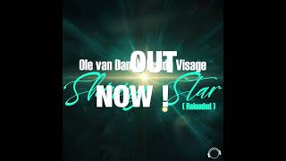 TRAILER Ole van Dansk amp Inside Visage  Shining Star Reloaded [upl. by Dan426]