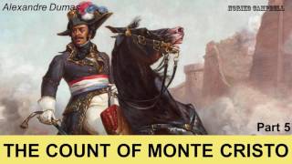 The Count Of Monte Cristo  Audiobook by Alexandre Dumas  Part 5 [upl. by Scutt631]