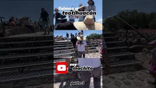 Fuimos a Teotihuacán parte 3 mexico teotihuacan soymachito cdmx [upl. by Anaes760]