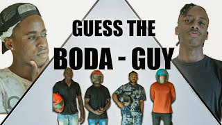 GUESS THE BODA GUY [upl. by Mcnamara]