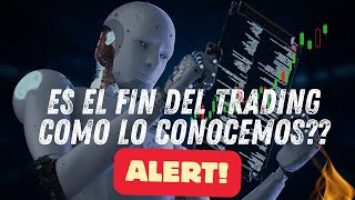 Descubre el Futuro del Trading y Por Qué Debes Prepararte [upl. by Lelith620]