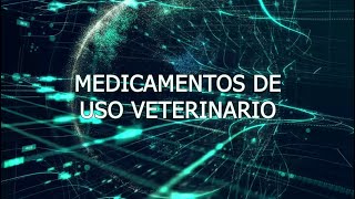 Uso correcto de medicamentos veterinarios [upl. by Etteuqram]