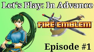 Lets Play In Advance  Fire Emblem The Blazing Blade Blind Episode 1 [upl. by Vitkun]