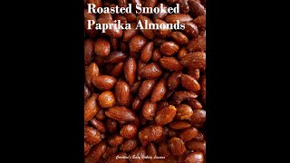 Roasted Smoked Paprika Almonds  Healthier Snack [upl. by Ynohtnael320]