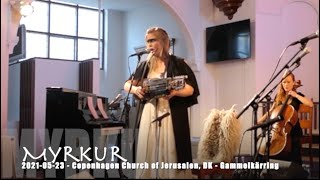 Myrkur  Gammelkärring  20210523  Copenhagen Church of Jerusalem DK [upl. by Erick]