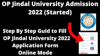 OP Jindal University Admission 2022 Started  How to Fill OP Jindal University 2022 Application [upl. by Sokil369]