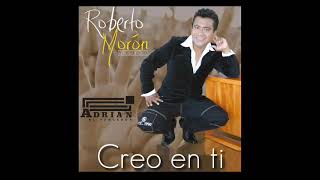 Roberto Morón quotCreo en tiquot Cumbia 2021 [upl. by Nickey230]