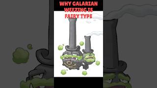 Why Galarian Weezing is a Fairy type pokemon thepokeworld [upl. by Guillemette]