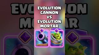 Evolution Cannon VS Evolution Mortar 🔥 clashroyale shorts [upl. by Sokram138]