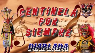 Centinela Por Siempre  Diablada Partituras Para Bandas [upl. by Gurevich]