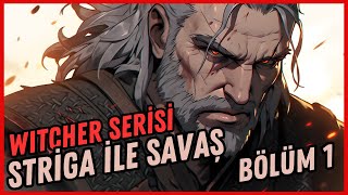 Witcher Serisi  Efsane Başlıyor  Rivialı Geralt  Hikaye Anlatım  Sapkowski  Son Dilek  Büyücü [upl. by Stroup]